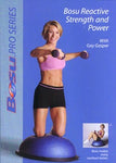 BOSU Reactive Strength & Power DVD - Gay Gasper